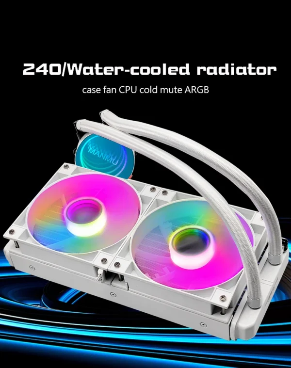 Manmu 240mm Liquid CPU Cooler 4pin PWM Fan 120mm RGB / AC Intergrated Water Cooling AM5 AM4 Intel 115x/1200/1700/2011/2066