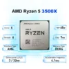 AMD Ryzen 5 3500X 6-Core 6-Thread L3=32M R5 3500X Socket AM4 3.6GHz 7NM Processor 65W DDR4 But No Fan