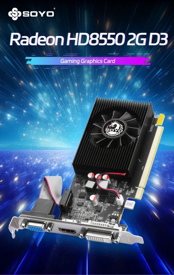 SOYO Graphics Cards Radeon AMD HD8550 2G GDDR3 Memory Video Gaming Card GPU Desktop Computer Components AMD NWE