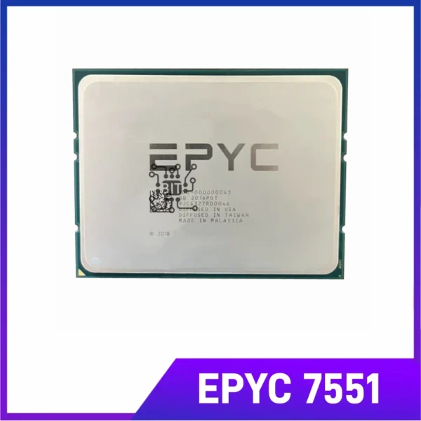 AMD EPYC 7551 CPU 32-Core 64-Thread 2.0GHz 180W 64MB Socket SP3 Server CPU EPYC7551